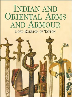 cover image of Indian and Oriental Arms and Armour